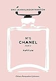 Chanel No 5: Das Jahrhundertparfüm