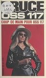 Coup de main pour OSS 117 (French Edition)